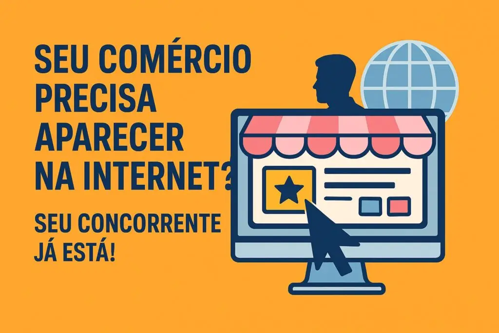 Por Que Todo Comércio Precisa Estar Presente na Internet? banner